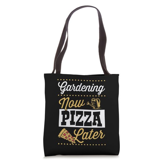 Gardening Now Pizza Later Funny Cute Trendy Pizza Lover Tote Bag V :'D - Picture 1 of 4